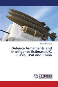 bokomslag Defence Armaments and Intelligence Estimate