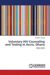 bokomslag Voluntary HIV Counseling and Testing in Accra, Ghana