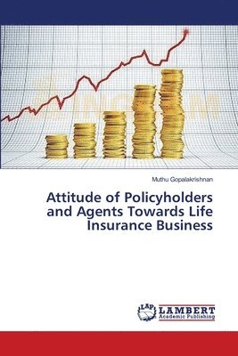 bokomslag Attitude of Policyholders and Agents Towards Life Insurance Business