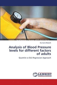 bokomslag Analysis of Blood Pressure levels for different factors of adults