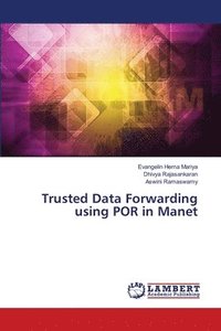bokomslag Trusted Data Forwarding using POR in Manet