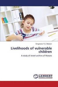 bokomslag Livelihoods of Vulnerable Children