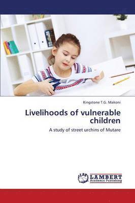 Livelihoods of Vulnerable Children 1