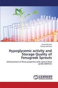 bokomslag Hypoglycemic Activity and Storage Quality of Fenugreek Sprouts