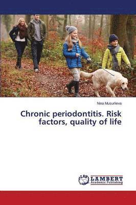 Chronic periodontitis. Risk factors, quality of life