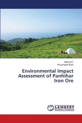 bokomslag Environmental Impact Assessment of Panhihar Iron Ore
