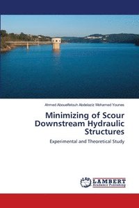 bokomslag Minimizing of Scour Downstream Hydraulic Structures