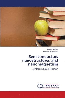 Semiconductors nanostructures and nanomagnetism 1
