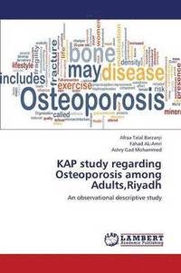 bokomslag Kap Study Regarding Osteoporosis Among Adults, Riyadh