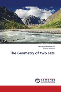 bokomslag The Geometry of two sets
