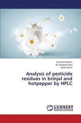 Analysis of Pesticide Residues in Brinjal and Hotpepper by HPLC 1