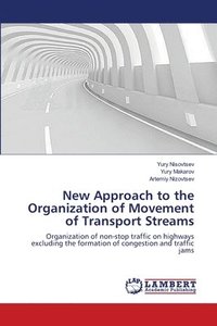 bokomslag New Approach to the Organization of Movement of Transport Streams