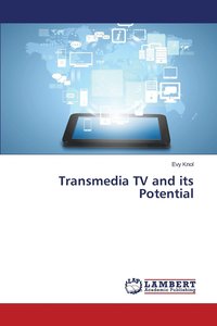 bokomslag Transmedia TV and its Potential
