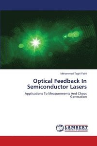 bokomslag Optical Feedback In Semiconductor Lasers