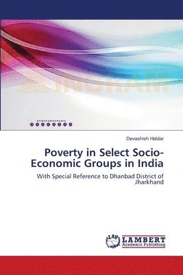 Poverty in Select Socio-Economic Groups in India 1