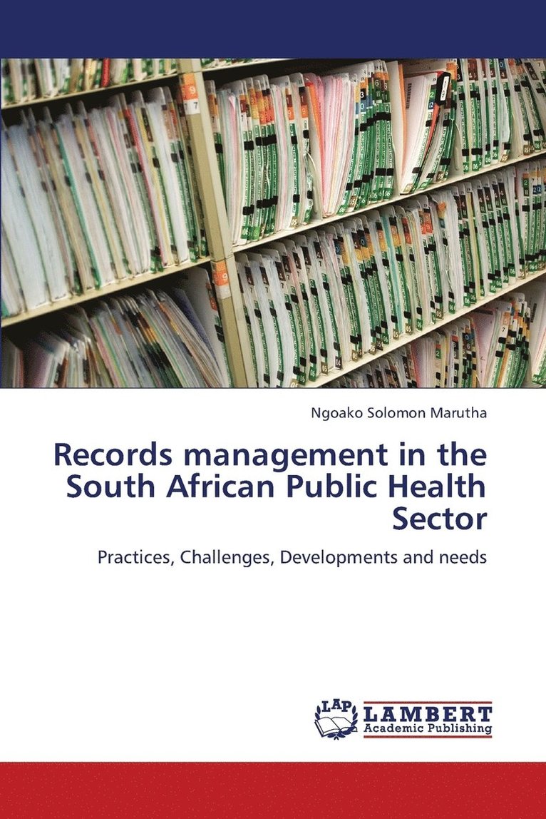 Records Management in the South African Public Health Sector