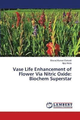 Vase Life Enhancement of Flower Via Nitric Oxide 1