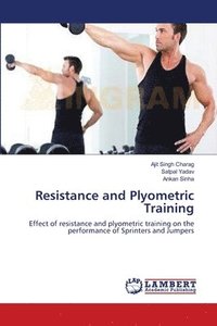 bokomslag Resistance and Plyometric Training