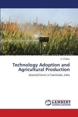 bokomslag Technology Adoption and Agricultural Production