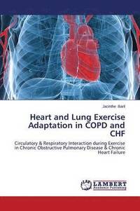 bokomslag Heart and Lung Exercise Adaptation in COPD and CHF