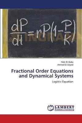 bokomslag Fractional Order Equations and Dynamical Systems