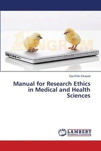 bokomslag Manual for Research Ethics in Medical and Health Sciences