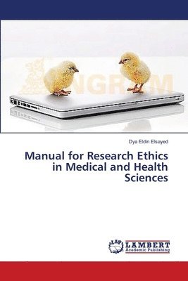 bokomslag Manual for Research Ethics in Medical and Health Sciences