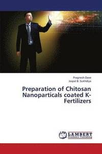 bokomslag Preparation of Chitosan Nanoparticals Coated K- Fertilizers