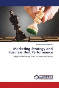 bokomslag Marketing Strategy and Business Unit Performance