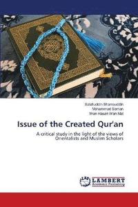 bokomslag Issue of the Created Qur'an