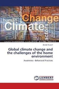 bokomslag Global climate change and the challenges of the home environment