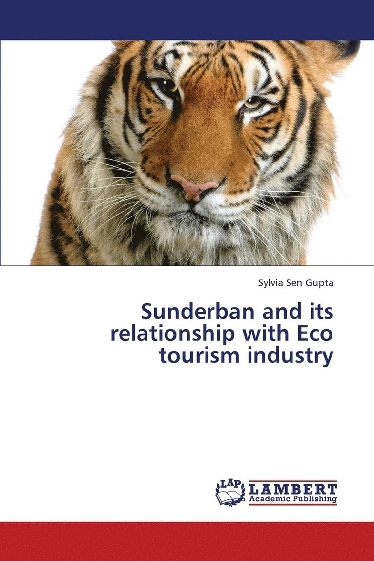 Sunderban and Its Relationship with Eco Tourism Industry 1