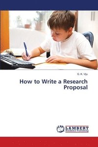 bokomslag How to Write a Research Proposal