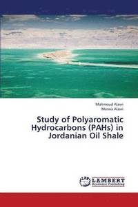 bokomslag Study of Polyaromatic Hydrocarbons (Pahs) in Jordanian Oil Shale