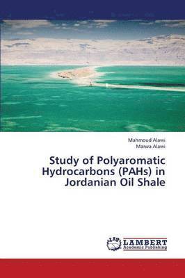 Study of Polyaromatic Hydrocarbons (Pahs) in Jordanian Oil Shale 1