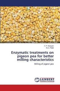 bokomslag Enzymatic treatments on pigeon pea for better milling characteristics