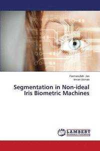 bokomslag Segmentation in Non-ideal Iris Biometric Machines