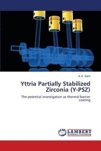 bokomslag Yttria Partially Stabilized Zirconia (Y-PSZ)