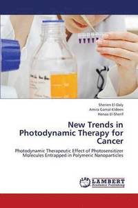 bokomslag New Trends in Photodynamic Therapy for Cancer