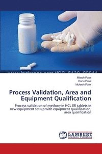 bokomslag Process Validation, Area and Equipment Qualification