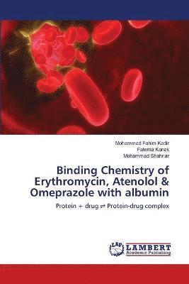 bokomslag Binding Chemistry of Erythromycin, Atenolol & Omeprazole with albumin