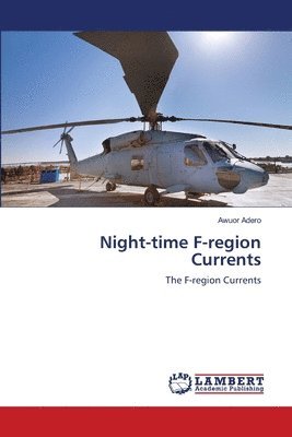 Night-time F-region Currents 1