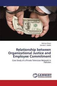 bokomslag Relationship Between Organizational Justice and Employee Commitment