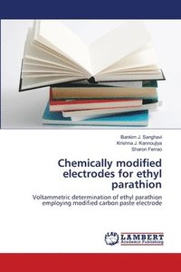 bokomslag Chemically modified electrodes for ethyl parathion