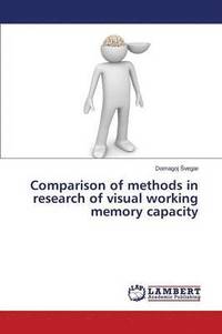 bokomslag Comparison of Methods in Research of Visual Working Memory Capacity
