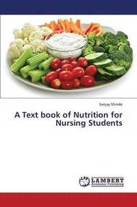 bokomslag A Text Book of Nutrition for Nursing Students