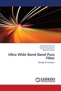 bokomslag Ultra Wide Band Band Pass Filter