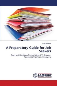 bokomslag A Preparatory Guide for Job Seekers