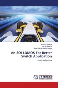 bokomslag An SOI LDMOS For Better Switch Application