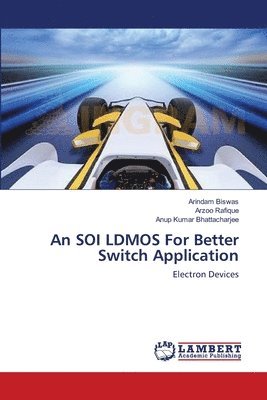 bokomslag An SOI LDMOS For Better Switch Application
